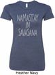 Yoga Namastay in Savasana Ladies Longer Length Shirt