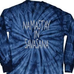 Yoga Namastay in Savasana Long Sleeve Tie Dye Shirt Yoga Namastay in Savasana Long Sleeve Tie Dye Shirt