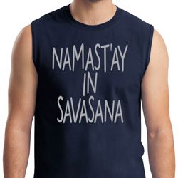 Yoga Namastay in Savasana Mens Muscle Shirt Yoga Namastay in Savasana Mens Muscle Shirt