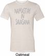 Yoga Namastay in Savasana Mens Tri Blend Crewneck Shirt