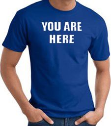 YOU ARE HERE Funny Novelty Adult T-shirt - Royal