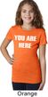 You Are Here Girls Shirt