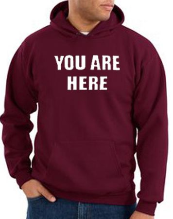 You Are Here Hoodie Maroon Hoody