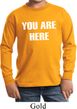 You Are Here Kids Long Sleeve Shirt