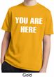 You Are Here Kids Moisture Wicking Shirt