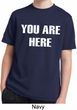 You Are Here Kids Moisture Wicking Shirt