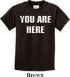 You Are Here Kids Shirt