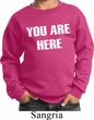 You Are Here Kids Sweatshirt