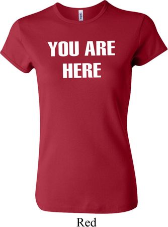 You Are Here Ladies Crewneck Shirt