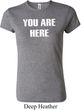 You Are Here Ladies Crewneck Shirt
