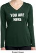 You Are Here Ladies Dry Wicking Long Sleeve Shirt