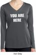 You Are Here Ladies Dry Wicking Long Sleeve Shirt