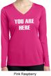 You Are Here Ladies Dry Wicking Long Sleeve Shirt