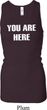 You Are Here Ladies Longer Length Racerback Tank Top