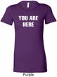 You Are Here Ladies Longer Length Shirt