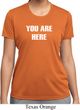 You Are Here Ladies Moisture Wicking Shirt
