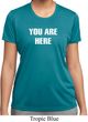 You Are Here Ladies Moisture Wicking Shirt