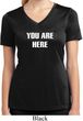 You Are Here Ladies Moisture Wicking V-neck Shirt