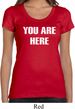 You Are Here Ladies Scoop Neck Shirt