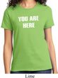 You Are Here Ladies Shirt