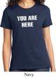 You Are Here Ladies Shirt