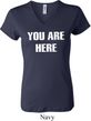 You Are Here Ladies V-neck Shirt