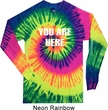 You Are Here Long Sleeve Tie Dye Shirt
