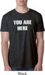 You Are Here Mens Burnout Shirt