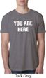 You Are Here Mens Burnout Shirt