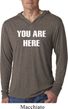 You Are Here Mens Lightweight Hoodie Shirt