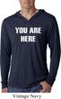 You Are Here Mens Lightweight Hoodie Shirt