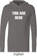 You Are Here Mens Lightweight Hoodie Tee