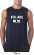 You Are Here Mens Sleeveless Shirt