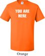 You Are Here Mens Tall Shirt