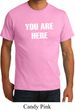 You Are Here Organic Shirt