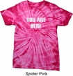 You Are Here Spider Tie Dye Shirt