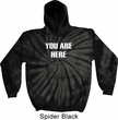 You Are Here Tie Dye Hoodie