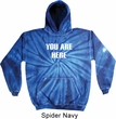 You Are Here Tie Dye Hoodie