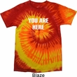 You Are Here Tie Dye Shirt
