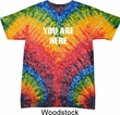 You Are Here Tie Dye Shirt