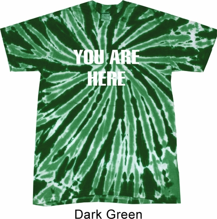 You Are Here Twist Tie Dye Shirt