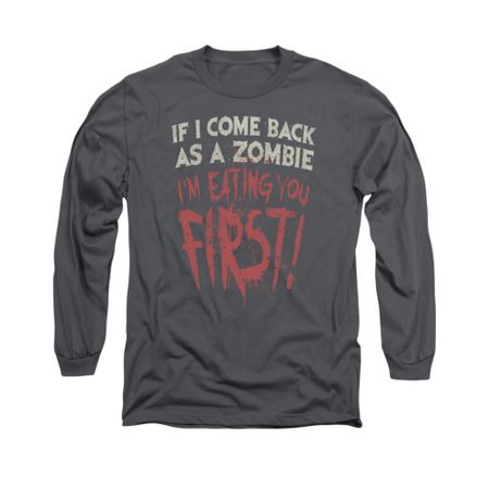 Zombie Shirt You First Long Sleeve Charcoal Tee T-Shirt