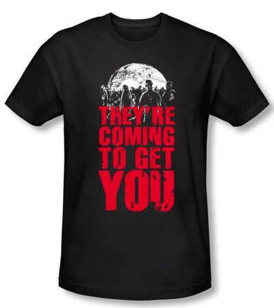 Zombie T-Shirt They're Coming To Get You Black Slim Fit Tee Shirt
