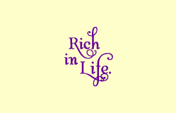 A Rich Life