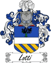 Lotti Family Coat of Arms - Italian