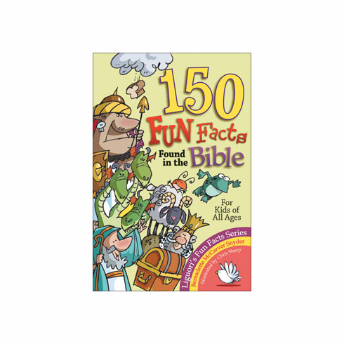 150 FUN FACTS FOUND IN THE BIBLE