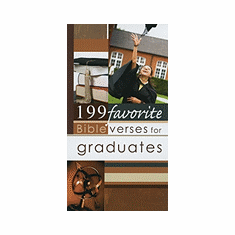 199 FAVORITE BIBLE VERSES FOR GRADUATES