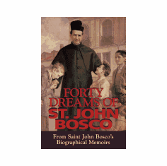40 DREAMS OF ST. JOHN BOSCO