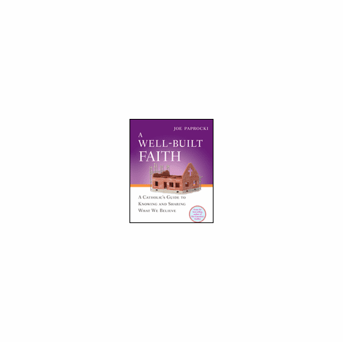 A WELL-BUILT FAITH