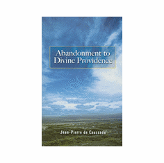 ABANDONMENT TO DIVINE PROVIDENCE